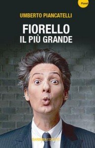 Fiorello il più grande