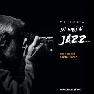Copertina-del-catalogo-della-mostra-Macerata-50-anni-di-jazz-di-Carlo-Pieroni-325x325